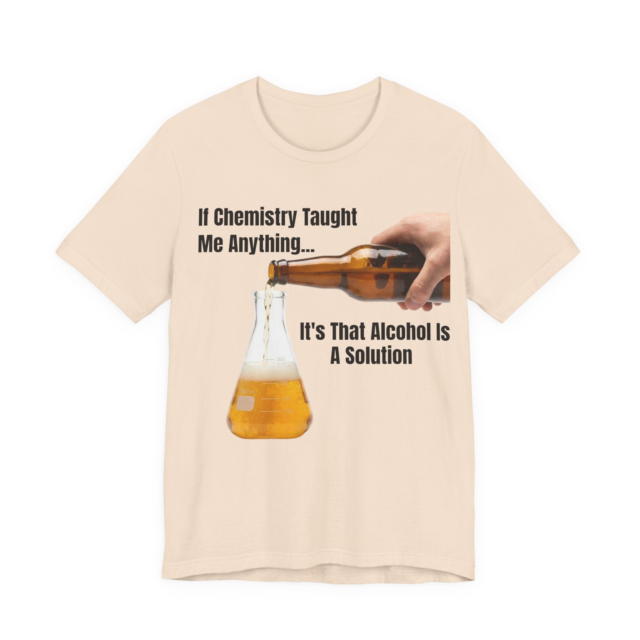 Alcohol Is A Solution T-Shirt