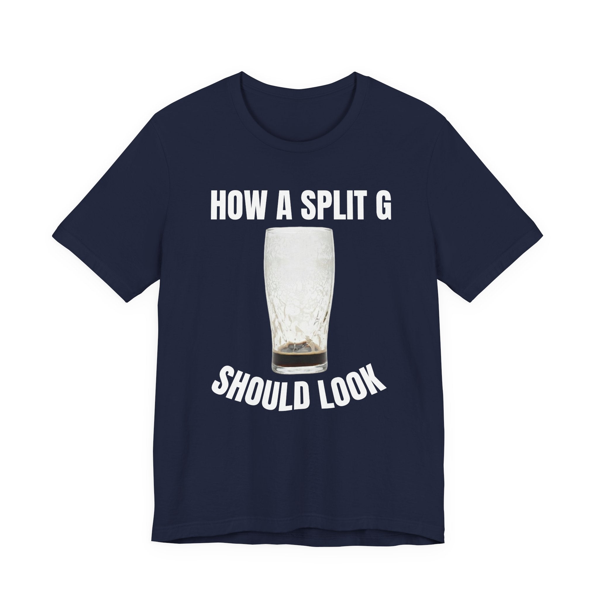 How a Split G Should Look T-Shirt