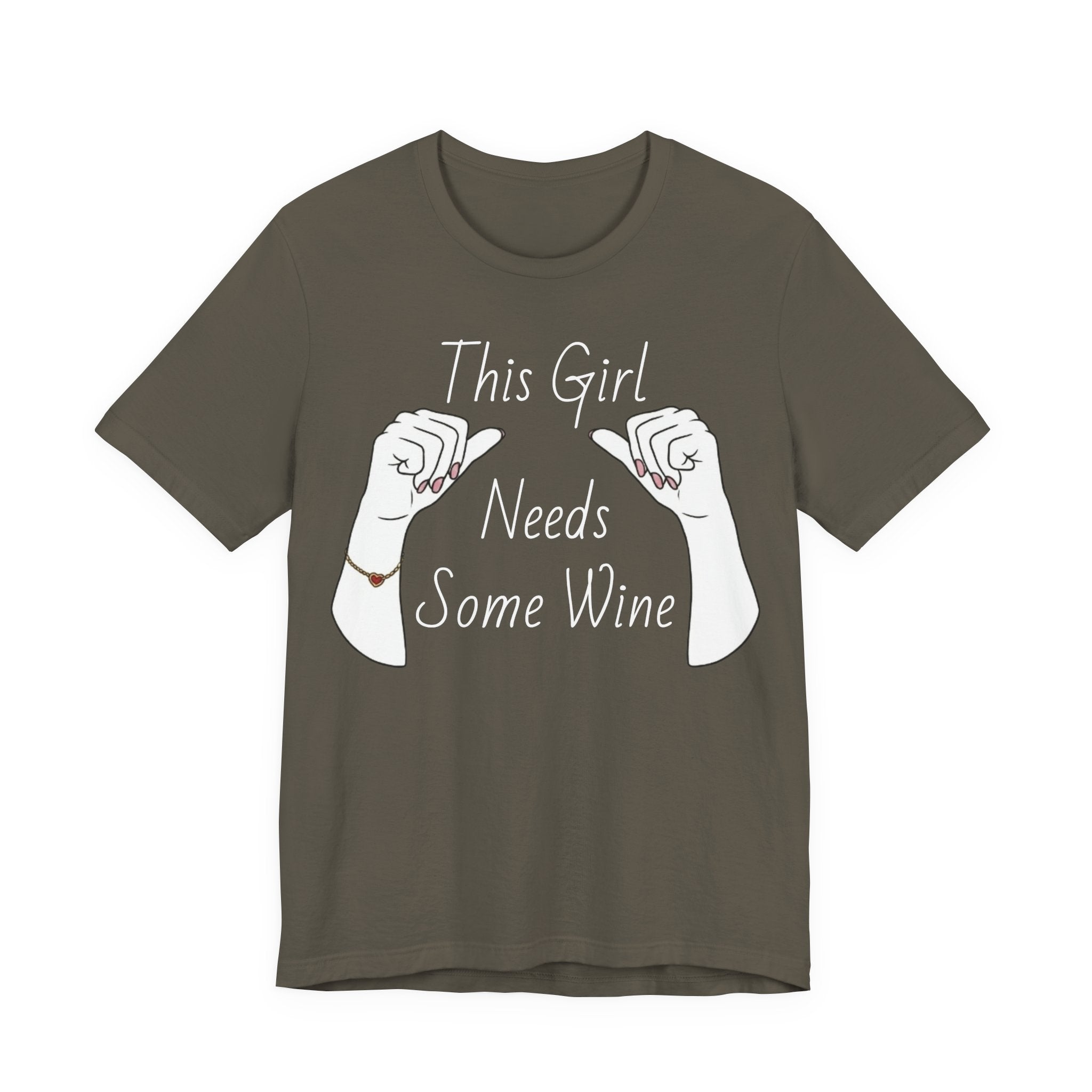 This Girl Needs Some Wine T-Shirt